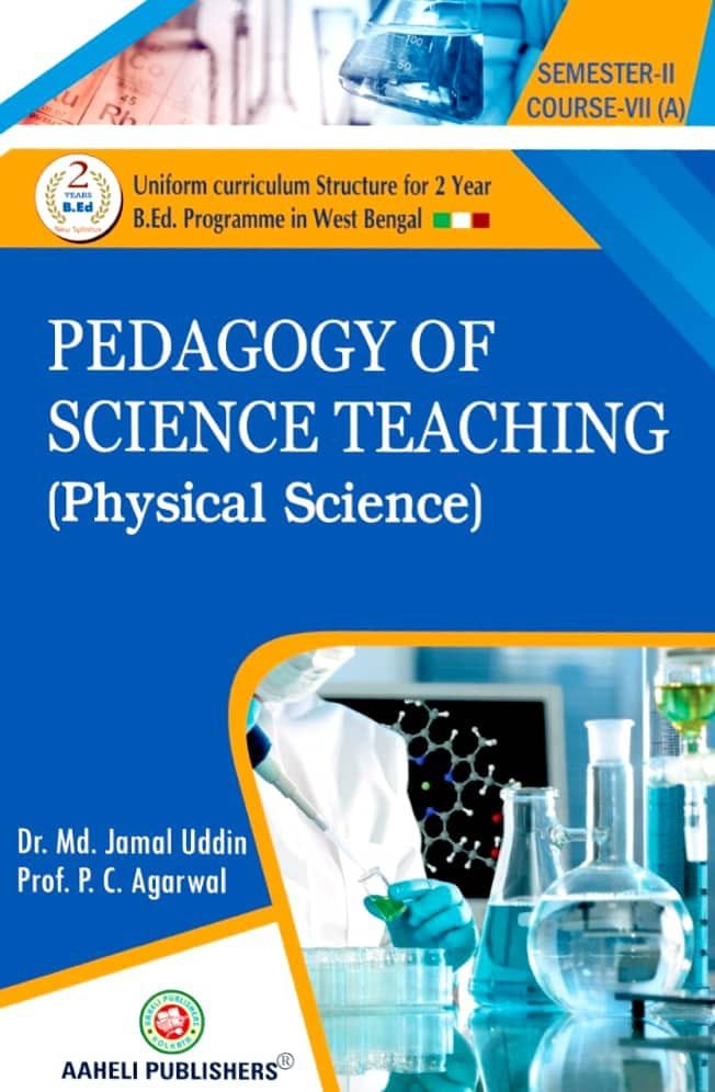 Pedagogy Of Science Teaching ( Physical Science ) Semester - II English Version